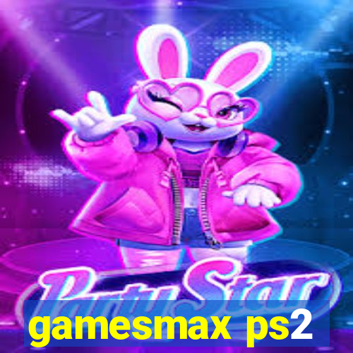 gamesmax ps2